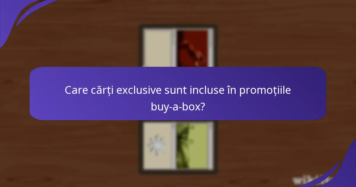 Când și unde poți obține promoțiile buy-a-box?