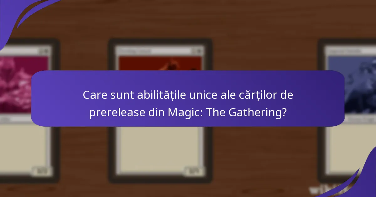 Cum interacționează mecanicile cărților de prerelease cu cărțile existente?