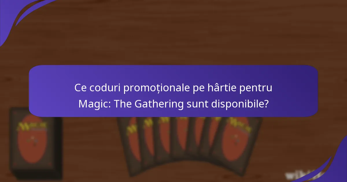 Ce tipuri de cărți sunt eligibile pentru coduri promoționale?